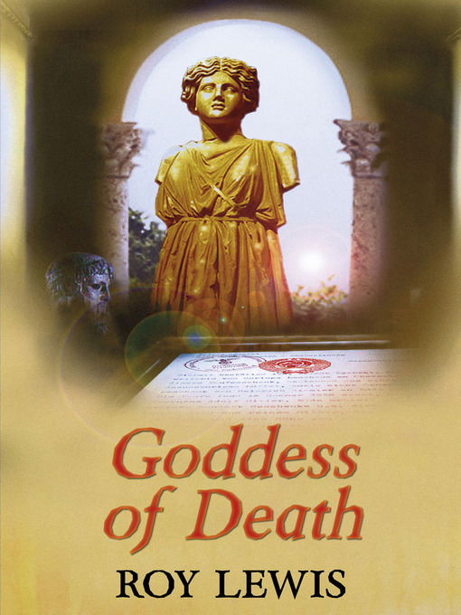 Title details for Goddess of Death by Roy Lewis - Available